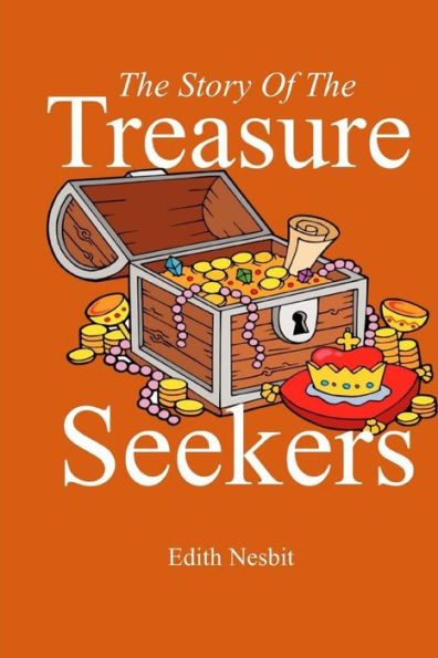 The Story Of The Treasure Seekers - 9781974605088