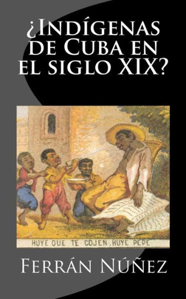�Ind�genas de Cuba en el siglo XIX? (Spanish Edition)