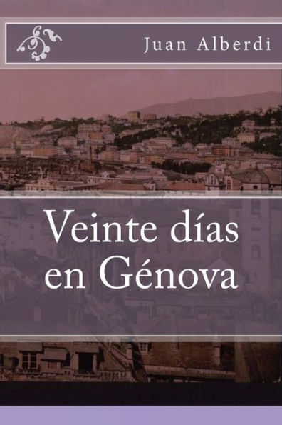 Veinte Dias En Genova : (Edicion Especial)