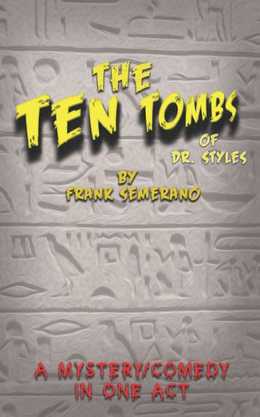 The Ten Tombs Of Dr. Styles