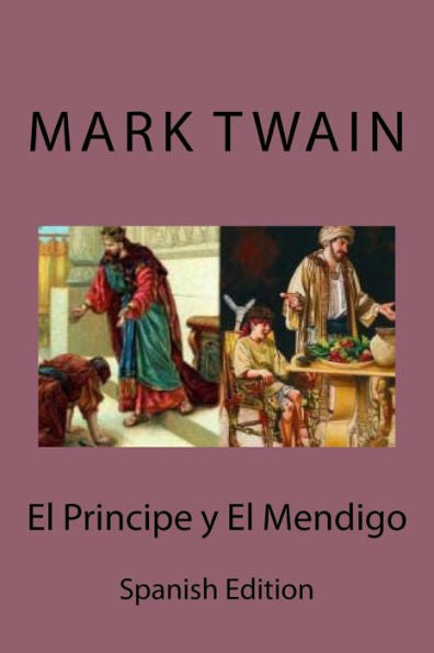 El Principe y El Mendigo (Spanish edition) - 9781974609246