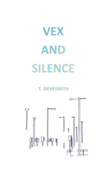Vex And Silence