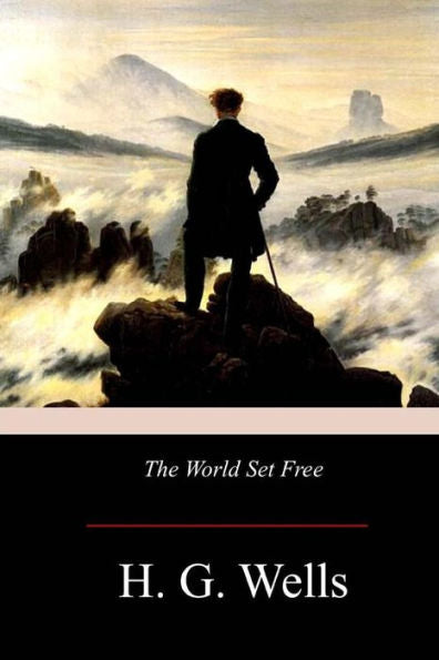 The World Set Free - 9781974632879