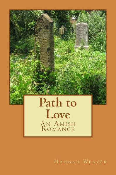 Path To Love : An Amish Romance