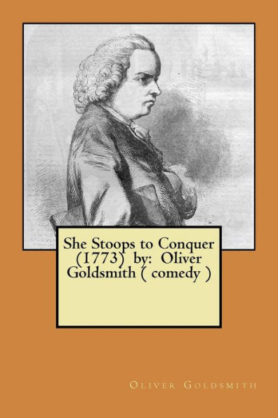 She Stoops To Conquer - 9781974663163