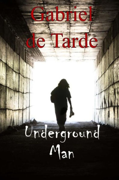 Underground Man - 9781974664184