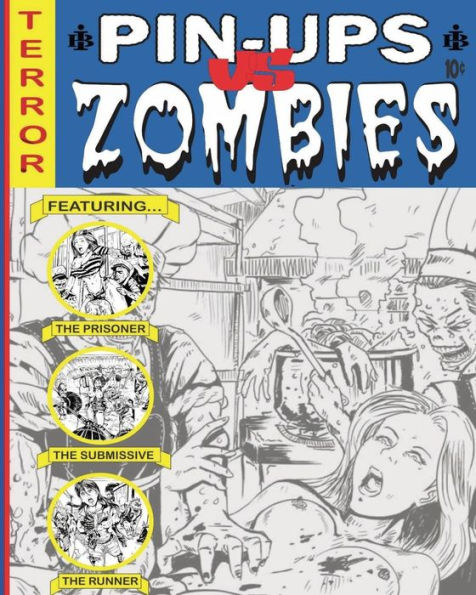 Brewtanius Ink Presents: Pin-Ups VS Zombies