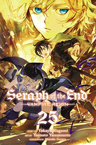 Seraph of the End, Vol. 25: Vampire Reign (25)