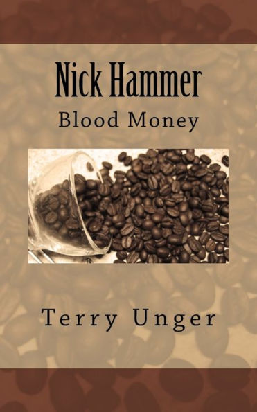 Nick Hammer : Blood Money