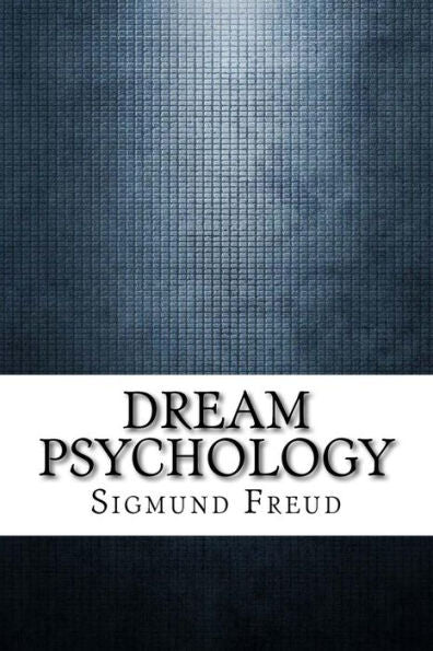 Dream Psychology - 9781975618711