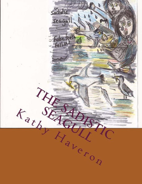 The Sadistic Seagull