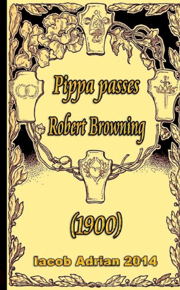 Pippa Passes Robert Browning