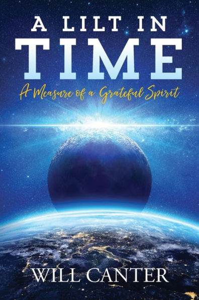 A Lilt in Time: A Measure of a Grateful Spirit