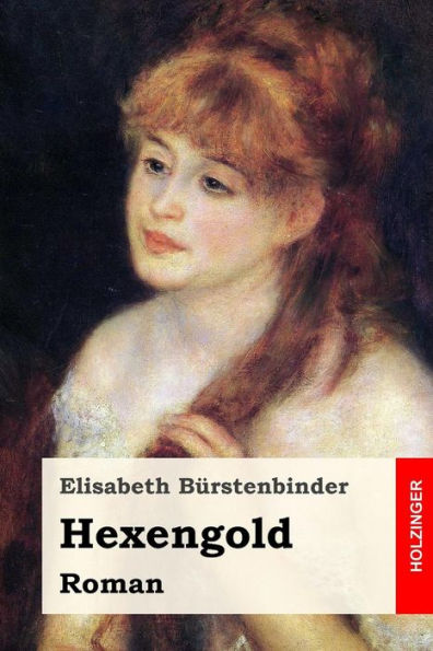 Hexengold: Roman (German Edition)