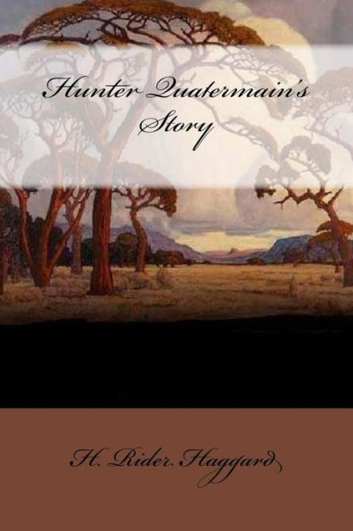 Hunter Quatermain's Story - 9781975739355