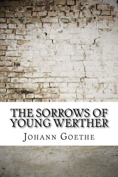 The Sorrows Of Young Werther - 9781975760922