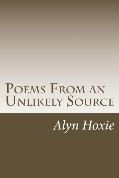 Poems From An Unlikely Source