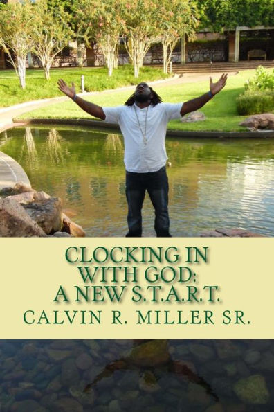 Clocking In With God: A New S.T.A.R.T.