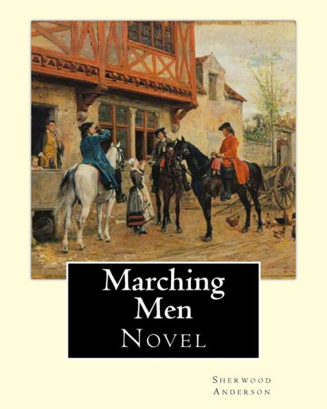 Marching Men - 9781975797034