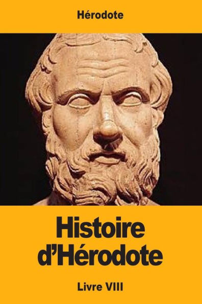 Histoire d’Herodote: Livre VIII (French Edition)