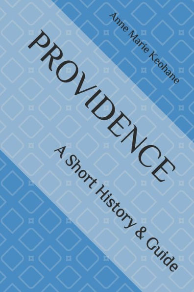Providence : A Short History & Guide