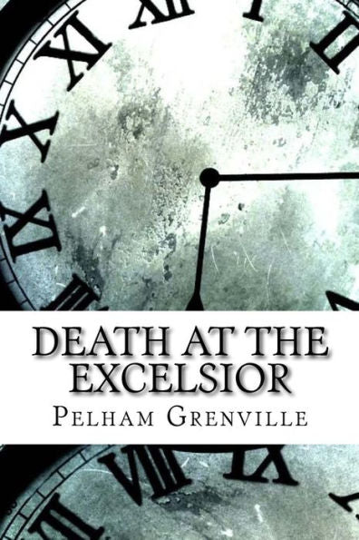 Death at the Excelsior - 9781975827861