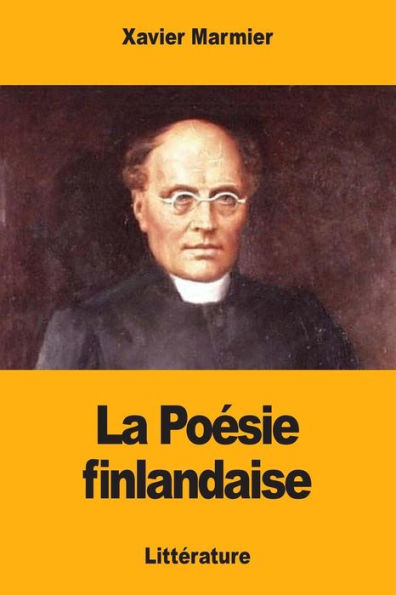 La Poesie finlandaise (French Edition)