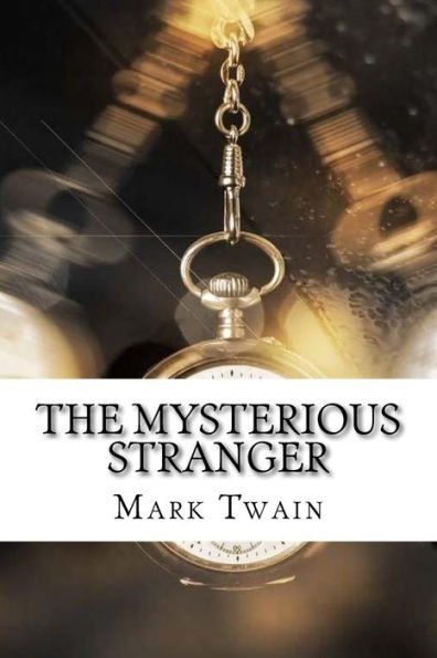 The Mysterious Stranger - 9781975854287