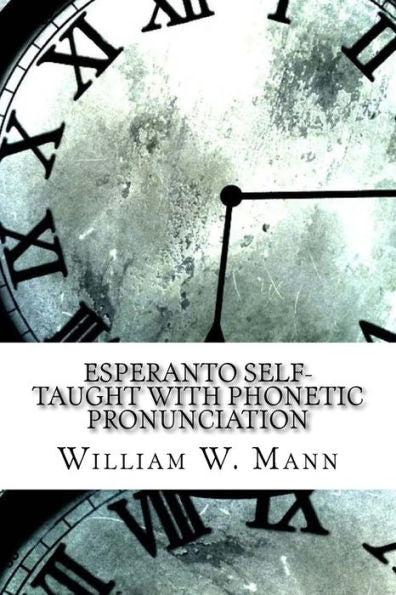 Esperanto Self-Taught with Phonetic Pronunciation - 9781975904616