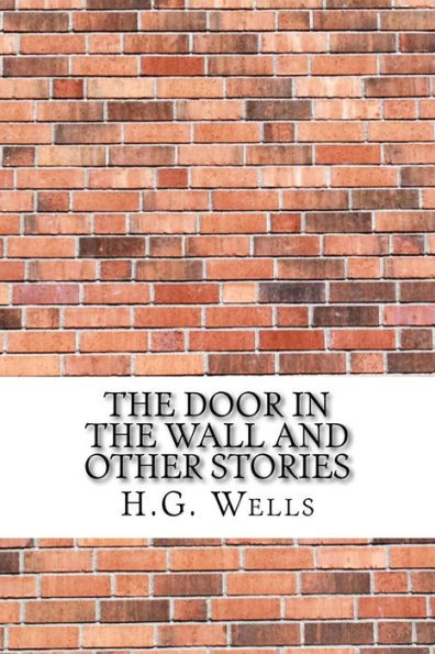 The Door In The Wall And Other Stories - 9781975910792