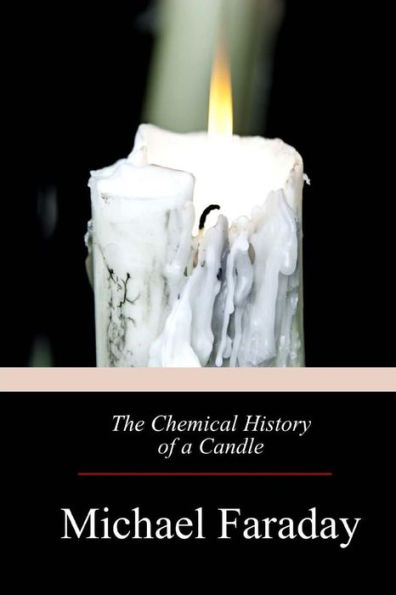 The Chemical History Of A Candle - 9781975914196