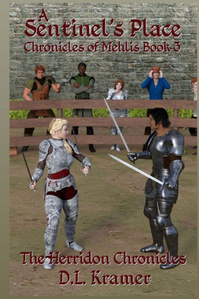 A Sentinel's Place: Chronicles of Mehlis Book 3 (The Herridon Chronicles)