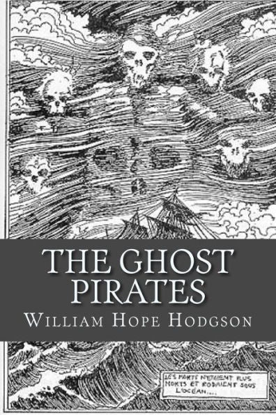 The Ghost Pirates - 9781975924232