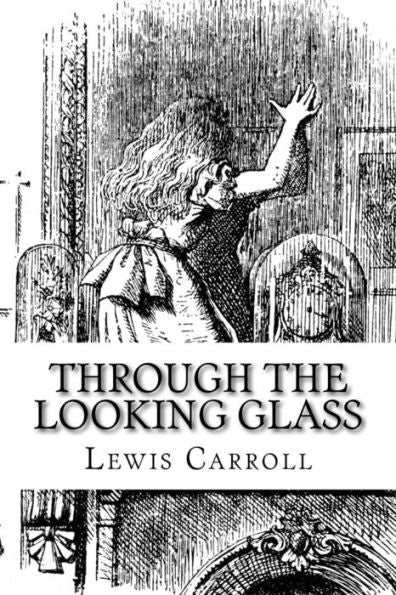 Through The Looking Glass - 9781975924317