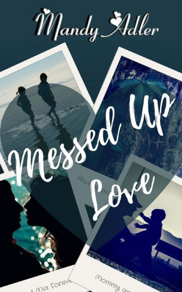 Messed Up Love