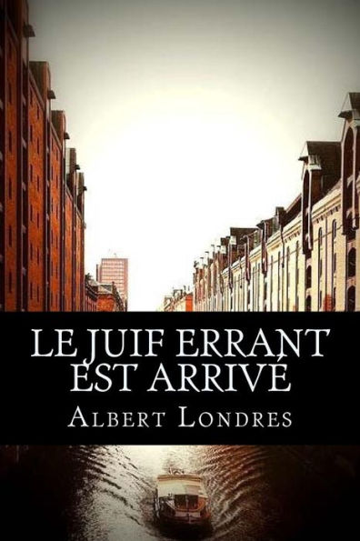 Le Juif errant est arrivé (French Edition) - 9781975946401