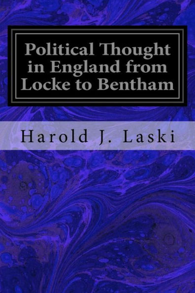 Political Thought In England From Locke To Bentham - 9781975991180