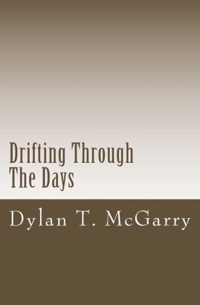 Drifting Through The Days