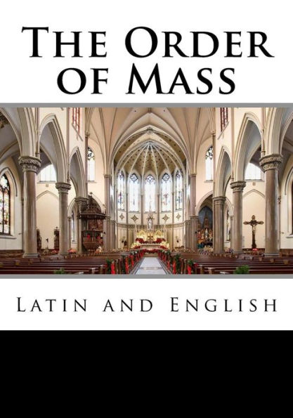 The Order Of Mass In Latin And English