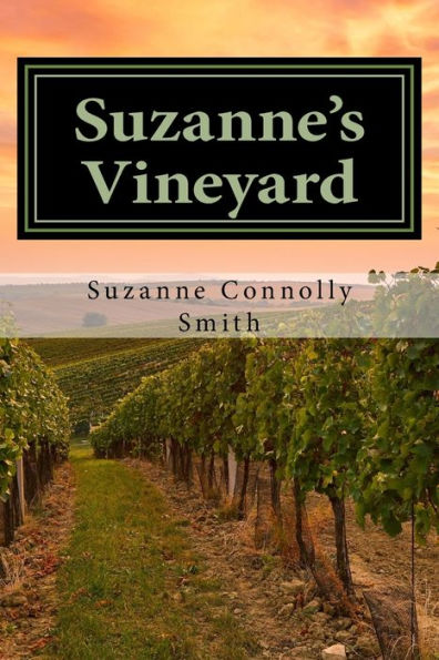 Suzanne's Vineyard : Poems From A Life Well-Lived