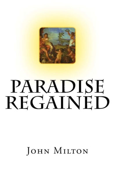 Paradise Regained - 9781976140785