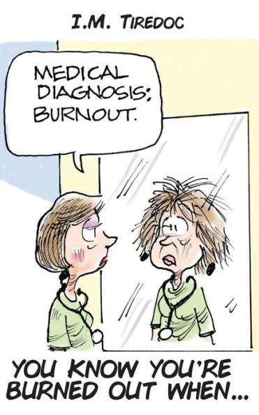 Medical Diagnosis : Burnout
