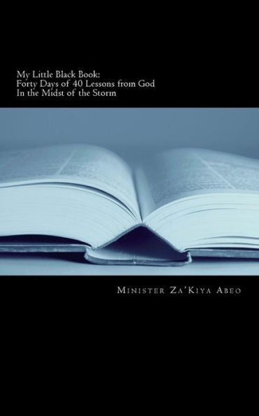 My Little Black Book : 40 Days Of 40 Lessons From God