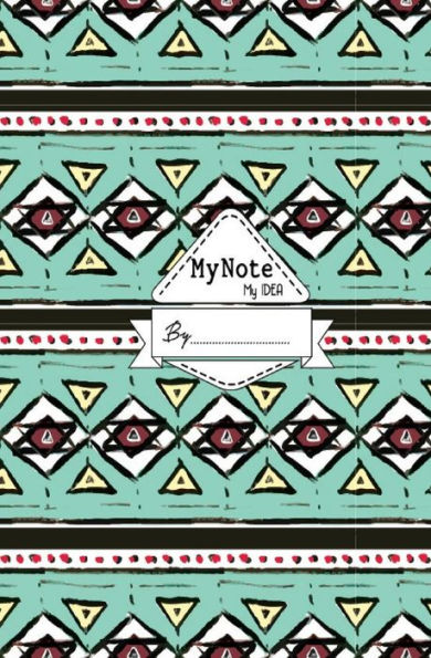 My Note My Idea : ,8 X 10, 110 Pages, Boho