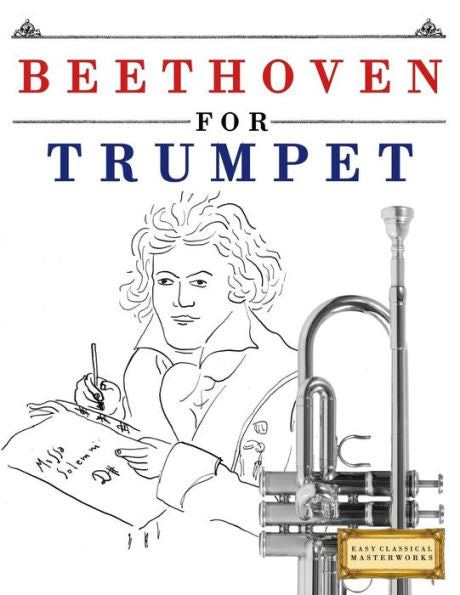 Beethoven para trompeta: 10 temas sencillos para libro para principiantes de trompeta