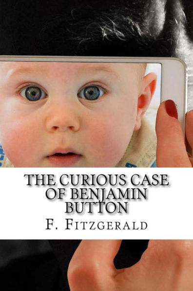 The Curious Case Of Benjamin Button - 9781976223402