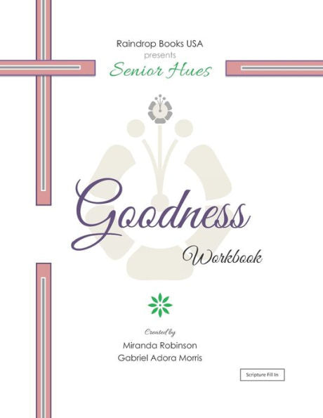Senior Hues : Goodness Coloring Book