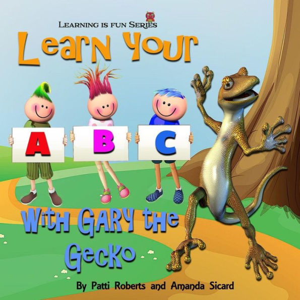 ABC With Gary the Gecko (Make Learning Fun)