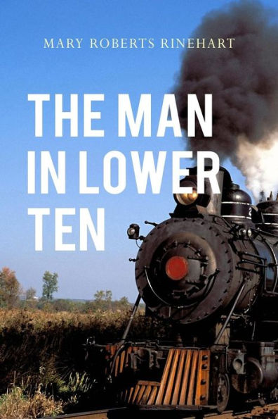 The Man In Lower Ten - 9781976238857