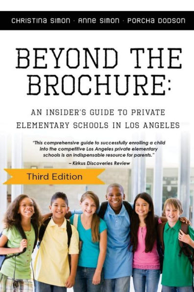 Beyond The Brochure: An Insider's Guide To Private Elementary Schools In Los Ang